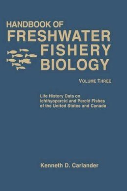 Kenneth D. Carlander - Handbook of Freshwater Fisheries Biology - 9780813829999 - V9780813829999