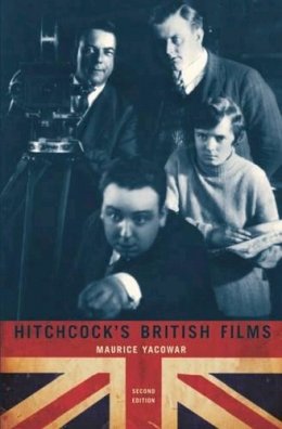 Maurice Yacowar - Hitchcock's British Films (Contemporary Approaches to Film and Media Series) - 9780814334942 - V9780814334942