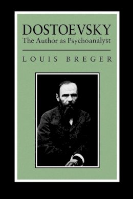 Louis Breger - Dostoevsky - 9780814711514 - V9780814711514