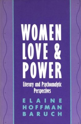 Elaine Baruch - Women, Love and Power - 9780814711996 - V9780814711996