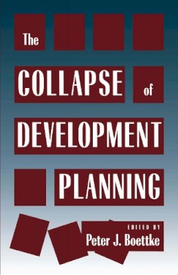Boettke - Collapse of Development Planning: 2 (Political Economy of the Austrian School) - 9780814712252 - V9780814712252