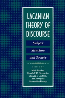 Mark Bracher - Lacanian Theory of Discourse - 9780814712993 - V9780814712993