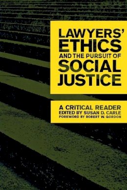 Carle - Lawyers' Ethics and the Pursuit of Social Justice - 9780814716403 - V9780814716403