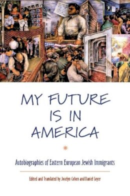 Cohen - My Future is in America - 9780814716953 - V9780814716953