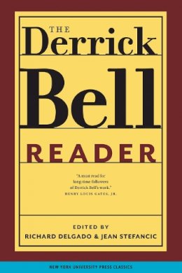 Delgado - The Derrick Bell Reader (Critical America) - 9780814719701 - V9780814719701