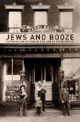 Marni Davis - Jews and Booze - 9780814720288 - V9780814720288