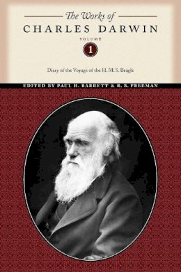 Charles Darwin - The Works of Charles Darwin, Volume 1: Diary of the Voyage of the H. M. S. Beagle - 9780814720448 - V9780814720448
