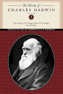 Charles Darwin - The Works of Charles Darwin, Volume 5: The Zoology of the Voyage of the H. M. S. Beagle, Part III: Birds - 9780814720486 - V9780814720486