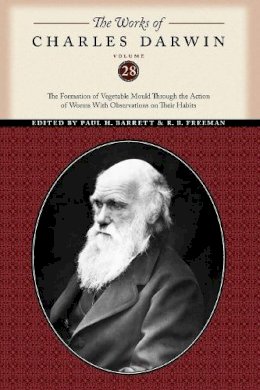 Charles Darwin - The Works of Charles Darwin. The Formation of Vegetable Mould Through the Action of Worms with Observations on Their Habits.  - 9780814720714 - V9780814720714