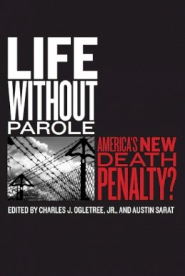 Julian Agyeman - Life without Parole: America´s New Death Penalty? - 9780814762486 - V9780814762486