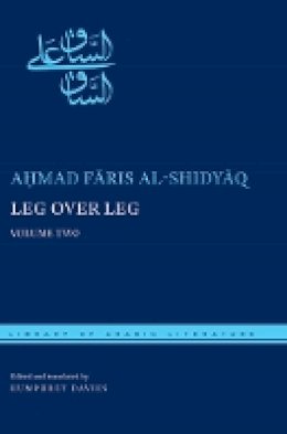 A?mad Faris Al-Shidyaq - Leg over Leg: Volume Two - 9780814769843 - V9780814769843