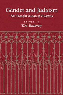 Rudavsky - Gender and Judaism: The Transformation of Tradition - 9780814774533 - V9780814774533