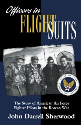 John Darrell Sherwood - Officers in Flight Suits - 9780814781104 - V9780814781104
