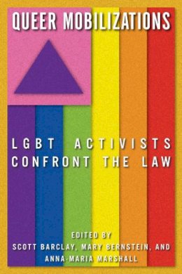 Mary Bernstein - Queer Mobilizations: LGBT Activists Confront the Law - 9780814791318 - V9780814791318