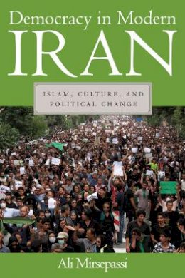 Ali Mirsepassi - Democracy in Modern Iran - 9780814795644 - V9780814795644