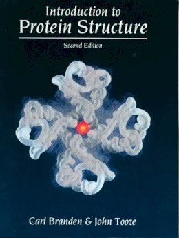 John Tooze Carl Branden - Introduction to Protein Structure - 9780815323051 - V9780815323051