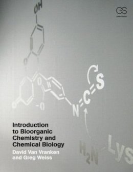 David Van Vranken - Introduction to Bioorganic Chemistry and Chemical Biology - 9780815342144 - V9780815342144