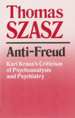 Thomas Szasz - Anti-Freud - 9780815602477 - V9780815602477