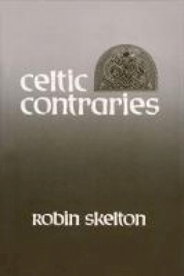 Alison Faulkner - Celtic Contraries: Selected Essays - 9780815624790 - KAC0004310