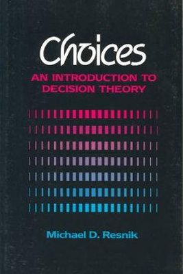 Michael Resnik - Choices: An Introduction to Decision Theory - 9780816614400 - V9780816614400