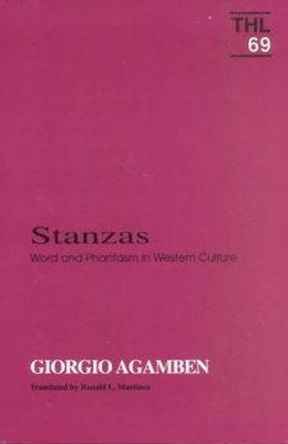 Georgio Agamben - Stanzas: Word and Phantasm in Western Culture - 9780816620388 - V9780816620388