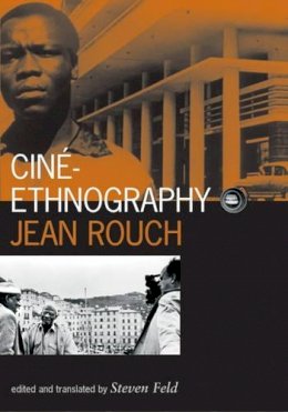 Jean Rouch - Cine-Ethnography - 9780816641048 - V9780816641048