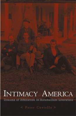 Peter Coviello - Intimacy in America - 9780816643813 - V9780816643813