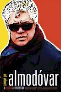 Unknown - All about Almodóvar: A Passion for Cinema - 9780816649617 - V9780816649617