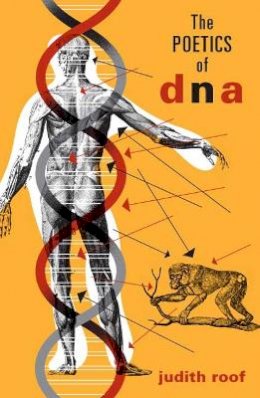 Judith Roof - The Poetics of DNA - 9780816649976 - V9780816649976