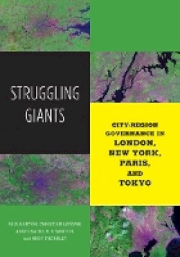 Paul Kantor - Struggling Giants: City-Region Governance in London, New York, Paris, and Tokyo - 9780816677436 - V9780816677436