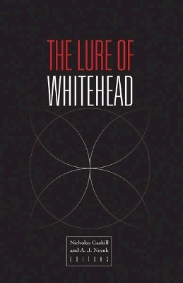 Nicholas Gaskill (Ed.) - The Lure of Whitehead - 9780816679966 - V9780816679966