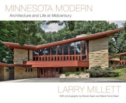 Larry Millett - Minnesota Modern: Architecture and Life at Midcentury - 9780816683291 - V9780816683291
