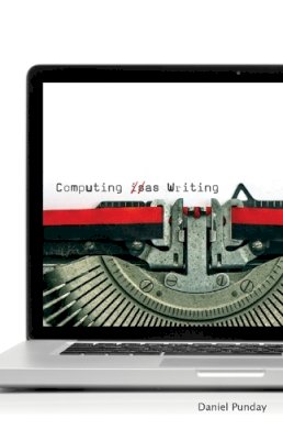 Daniel Punday - Computing as Writing - 9780816697021 - V9780816697021