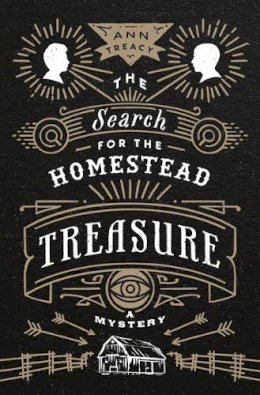 Ann Treacy - The Search for the Homestead Treasure: A Mystery - 9780816699568 - V9780816699568