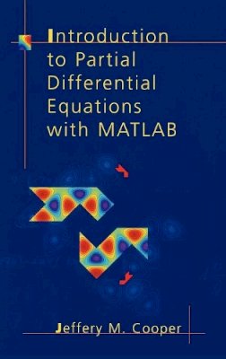 Jeffery M. Cooper - Introduction to Partial Differential Equations with MATLAB - 9780817639679 - V9780817639679