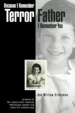 Sue William Silverman - Because I Remember Terror, Father, I Remember You - 9780820321752 - V9780820321752