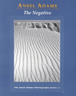 Ansel Adams - The Negative (Ansel Adams Photography, Book 2) - 9780821221860 - V9780821221860