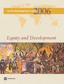 World Bank - World Development Report 2006: Equity and Development - 9780821362495 - V9780821362495