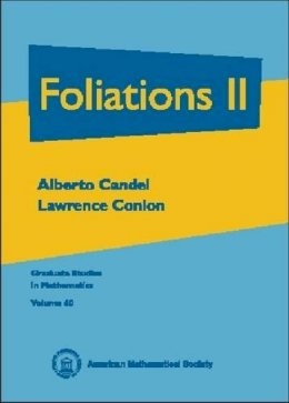 Alberto Candel - Foliations II (Graduate Studies in Mathematics Series Volume 60) - 9780821808818 - V9780821808818