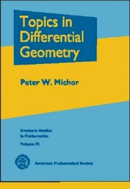 Peter Michor - Topics in Differential Geometry (Graduate Studies in Mathematics) - 9780821820032 - V9780821820032