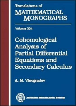 A.m. Vinogradov - Cohomological Analysis of Partial Differential Equations and Secondary Calculus - 9780821829226 - V9780821829226