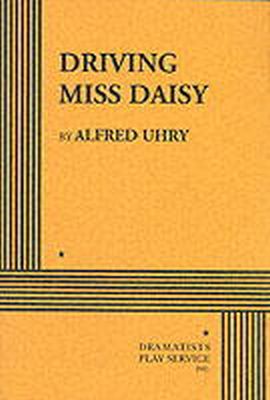 Alfred Uhry, Uhry, Alfred - Driving Miss Daisy. - 9780822203353 - V9780822203353