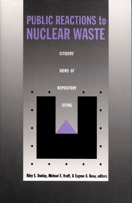 Dunlap - Public Reactions to Nuclear Waste - 9780822313731 - V9780822313731