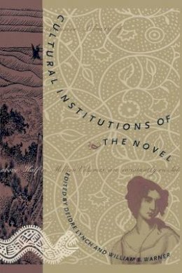 Lynch - Cultural Institutions of the Novel - 9780822318439 - V9780822318439