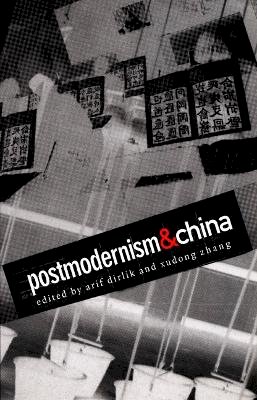 Zhang - Postmodernism and China - 9780822325444 - V9780822325444