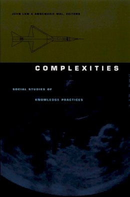 John Law - Complexities: Social Studies of Knowledge Practices - 9780822328469 - V9780822328469