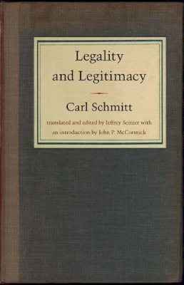 Carl Schmitt - Legality and Legitimacy - 9780822331742 - V9780822331742