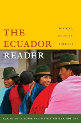 De - The Ecuador Reader: History, Culture, Politics - 9780822343745 - V9780822343745