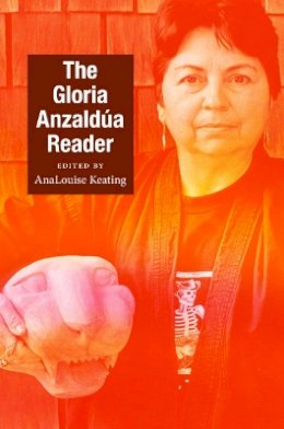 Gloria Anzaldua - The Gloria Anzaldúa Reader - 9780822345558 - V9780822345558