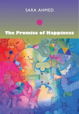 Sara Ahmed - The Promise of Happiness - 9780822346661 - V9780822346661